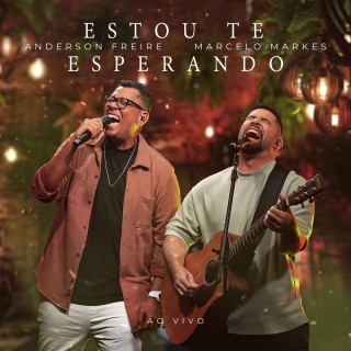 ESTOU TE ESPERANDO